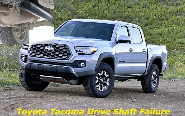 Tacoma drive shaft failure (1)